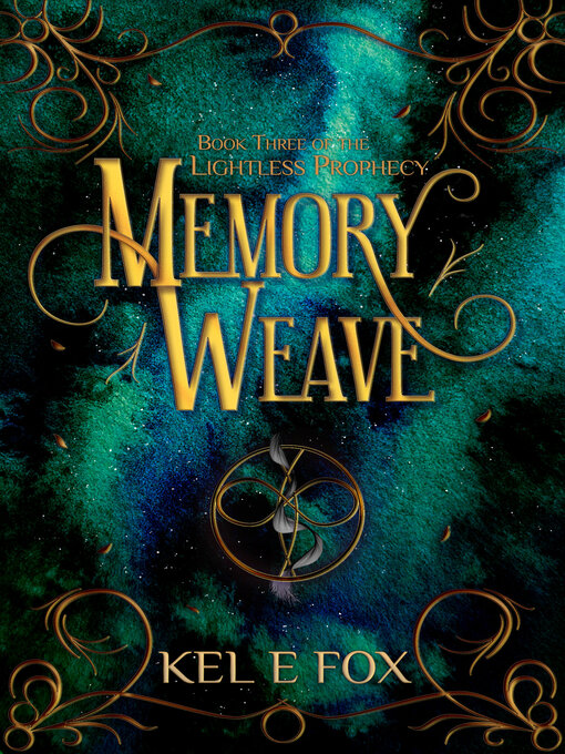 Title details for Memory Weave by Kel E Fox - Available